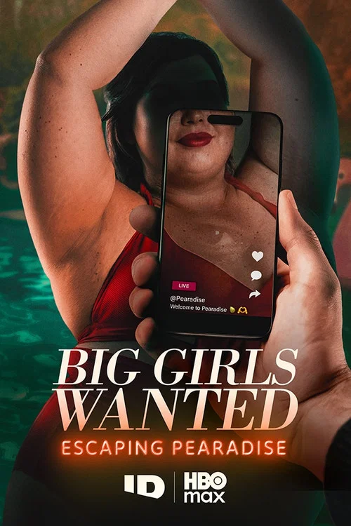Big Girls Wanted: Escaping Pearadise tv show poster