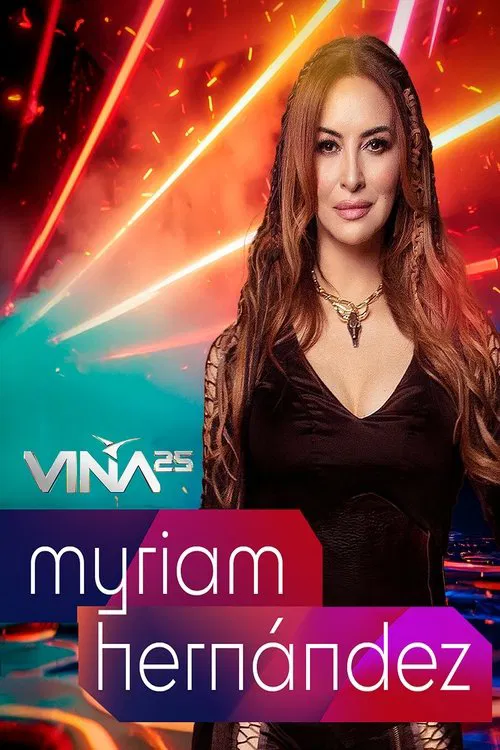Festival de Viña del Mar 2025: Myriam Hernández movie poster