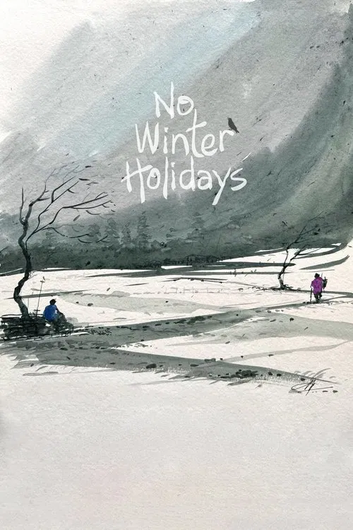 No Winter Holidays movie poster