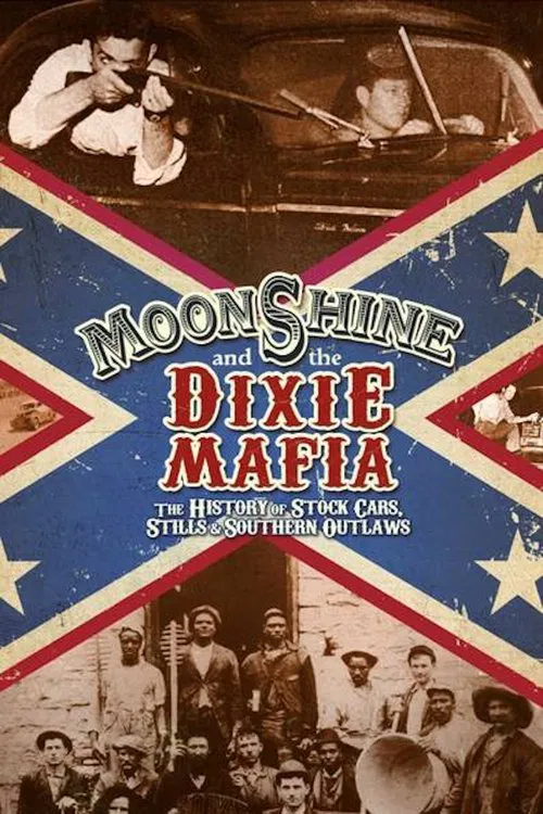 Moonshine and the Dixie Mafia tv show poster