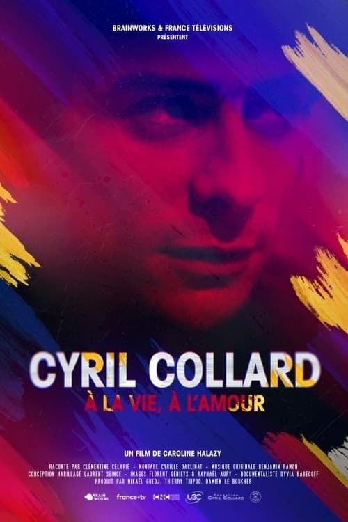 Cyril Collard : À la vie, à l'amour movie poster