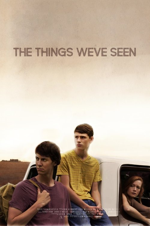 The Things We've Seen movie poster