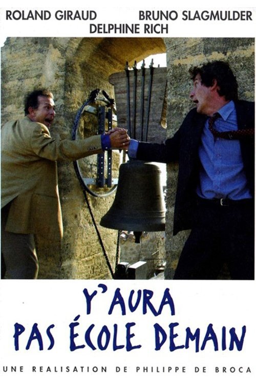 Y aura pas école demain movie poster