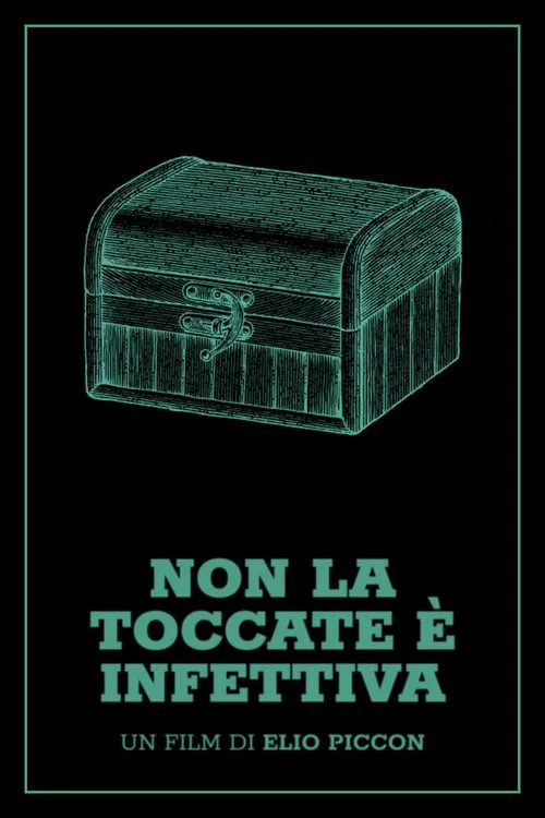 Non la toccate è infettiva movie poster