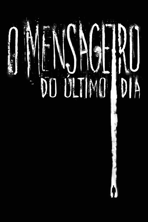 Poster do filme O Mensageiro do Último Dia