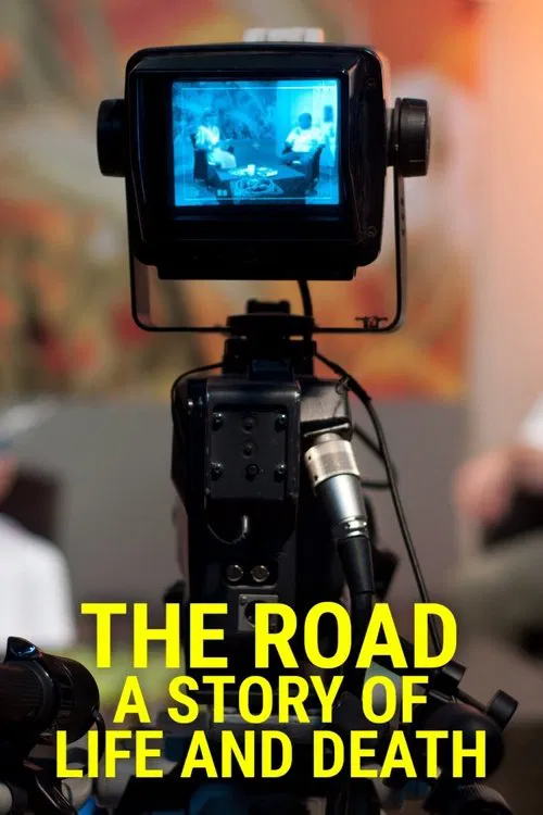 The Road: A Story of Life & Death movie poster