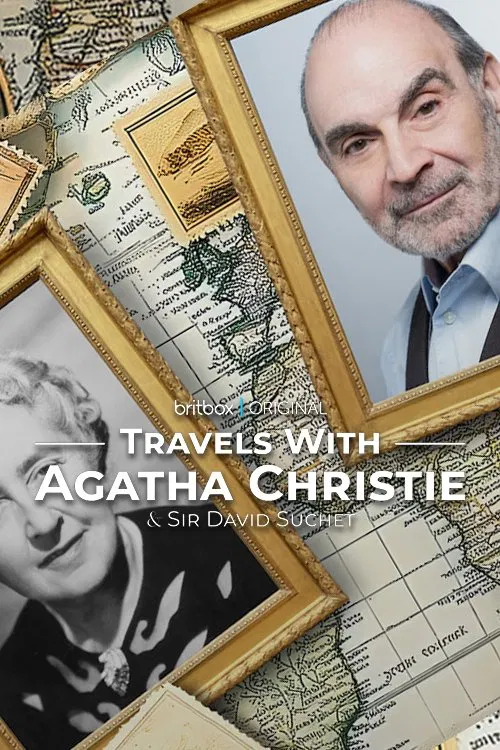Travels with Agatha Christie & Sir David Suchet tv show poster