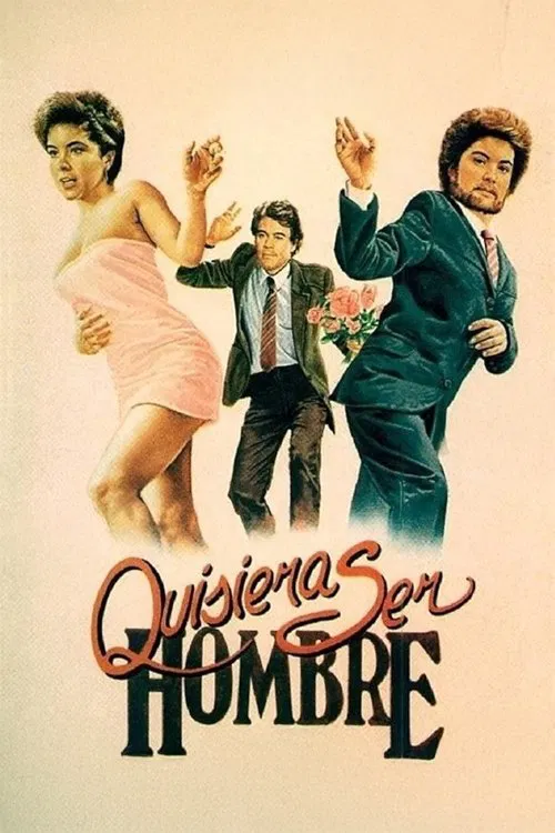 Quisiera ser hombre movie poster