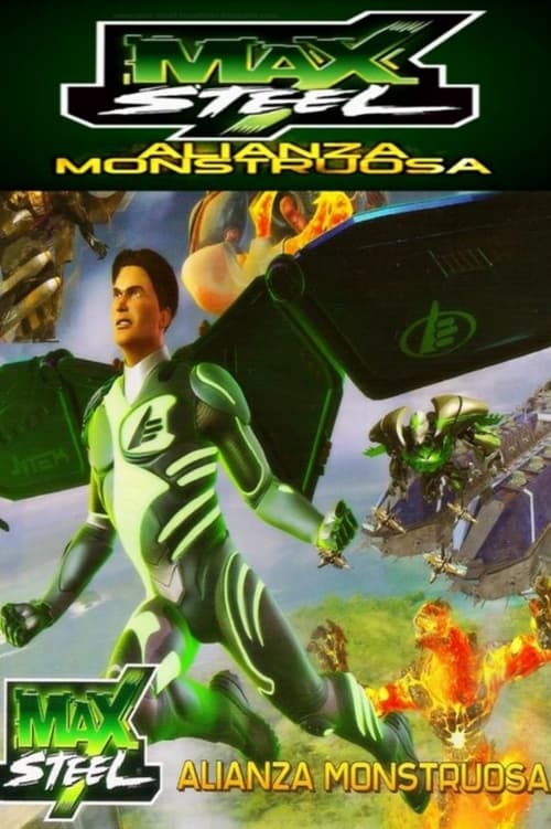 Max Steel: Monstrous Alliance movie poster