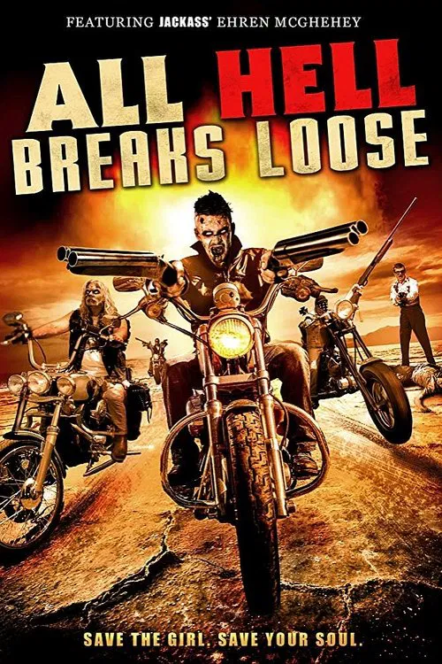 All Hell Breaks Loose movie poster