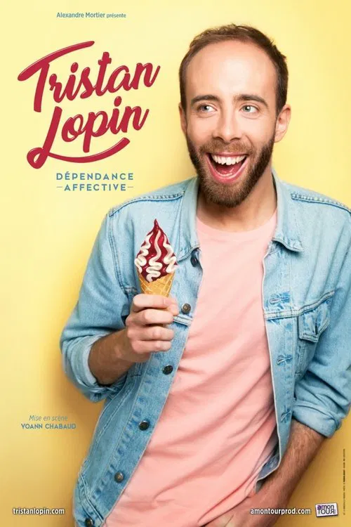 Tristan Lopin : Dépendance affective movie poster
