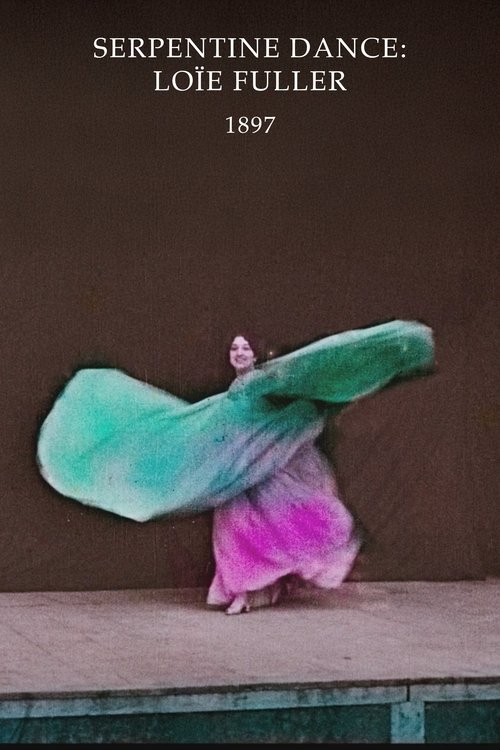 Serpentine Dance: Loïe Fuller movie poster