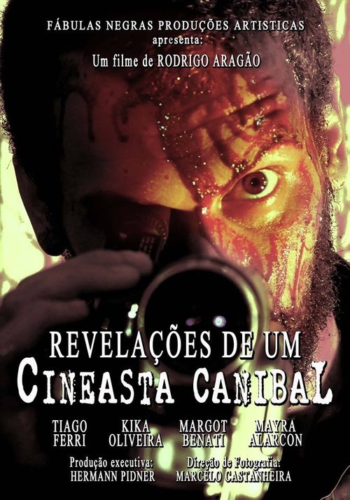 Revelations of a Cannibal Filmaker movie poster