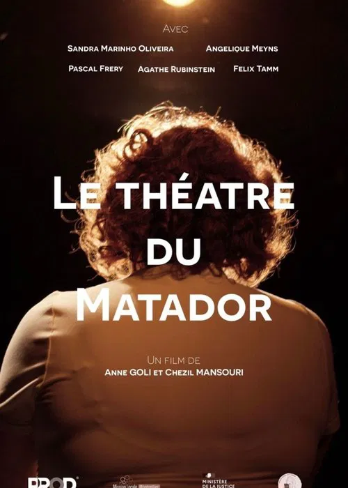 Le théâtre du Matador movie poster