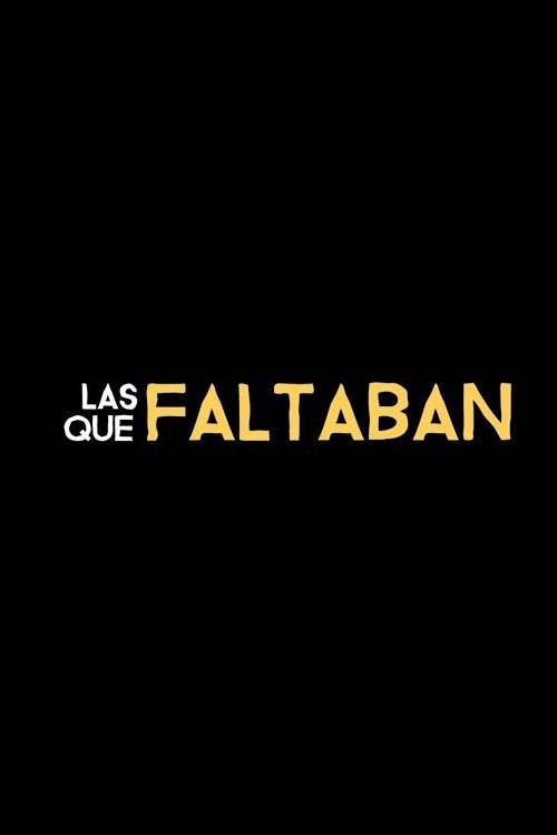 Documental 'Las que faltaban' | Mafalda movie poster