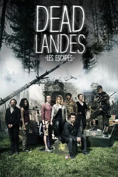 Poster do filme Dead Landes, les escapés