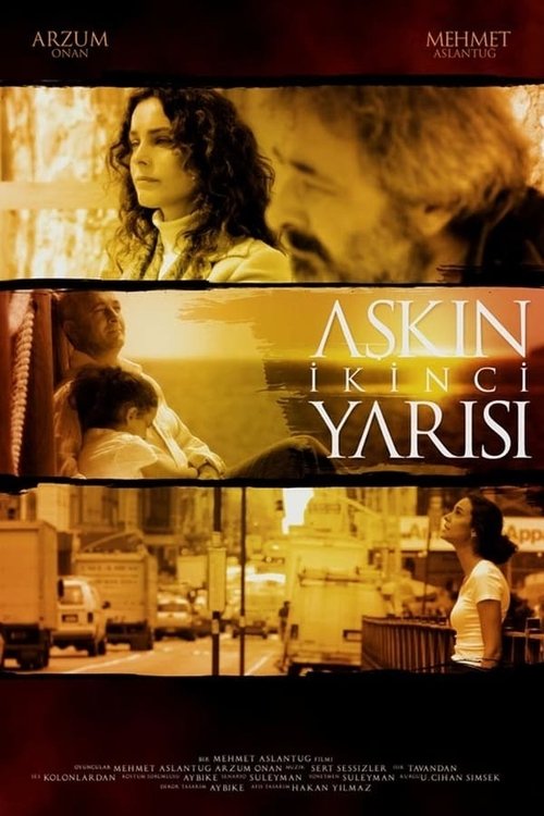 Aşkın İkinci Yarısı movie poster