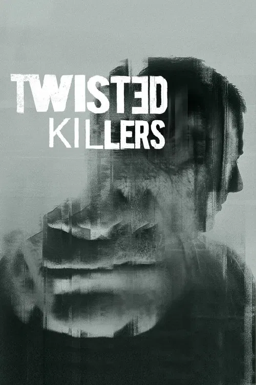 Twisted Killers tv show poster