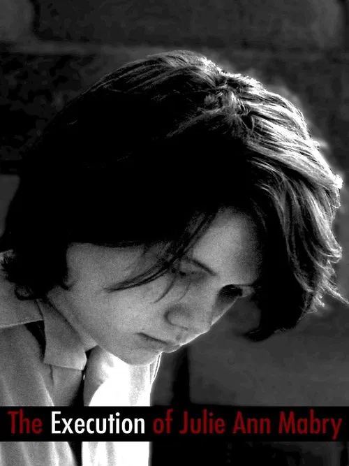 Poster do filme The Execution of Julie Ann Mabry