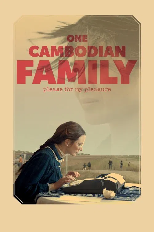One Cambodian Family Please for My Pleasure movie poster