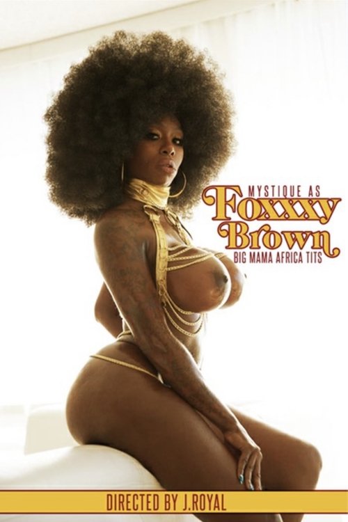 Foxxxy Brown: Big Mama Africa Tits movie poster