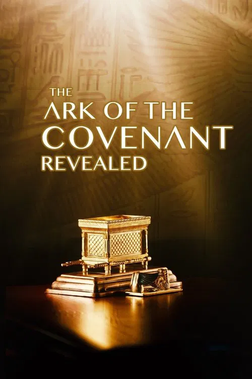 The Ark of the Covenant Revealed movie poster