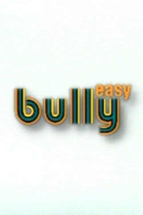 Poster do filme Easy Bully