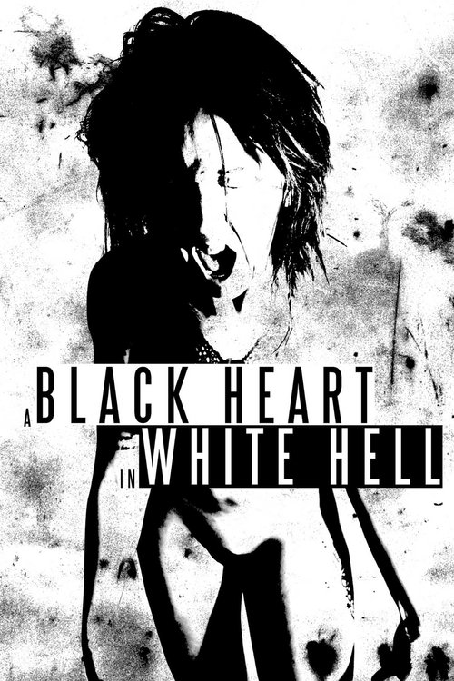 A Black Heart In White Hell movie poster