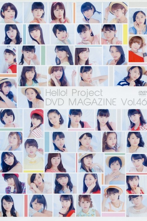 Hello! Project DVD Magazine Vol.46 movie poster
