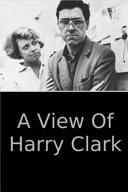 A View of Harry Clark movie poster