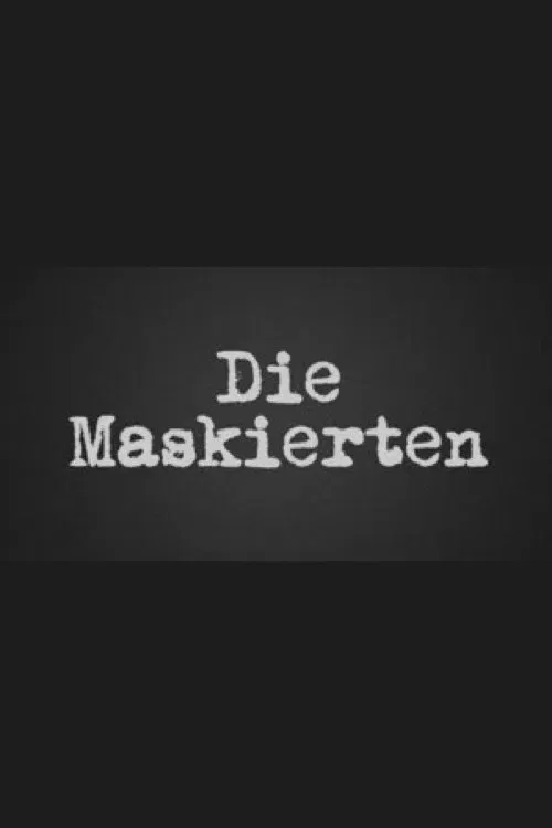 Die Maskierten movie poster