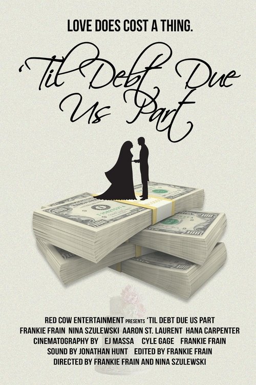 Til Debt Due Us Part movie poster