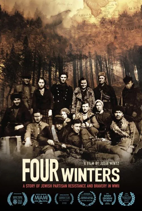 Four Winters: A Story of Jewish Partisan Resistance and Bravery in WWII movie poster