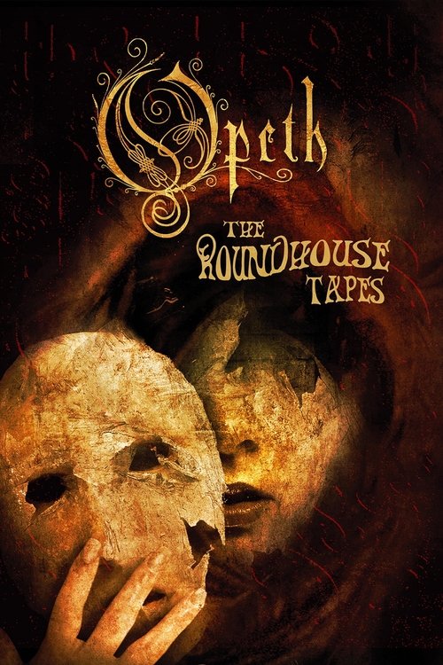 Opeth: The Roundhouse Tapes movie poster