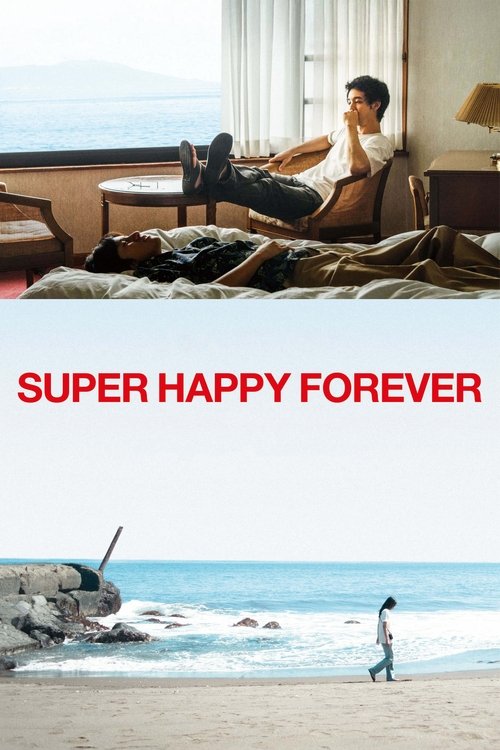 Super Happy Forever movie poster