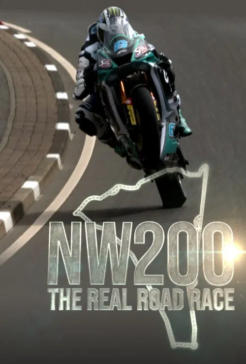 NW200 - The Real Road Race movie poster
