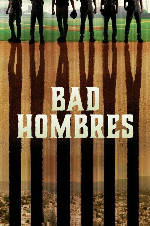 Poster do filme Bad Hombres