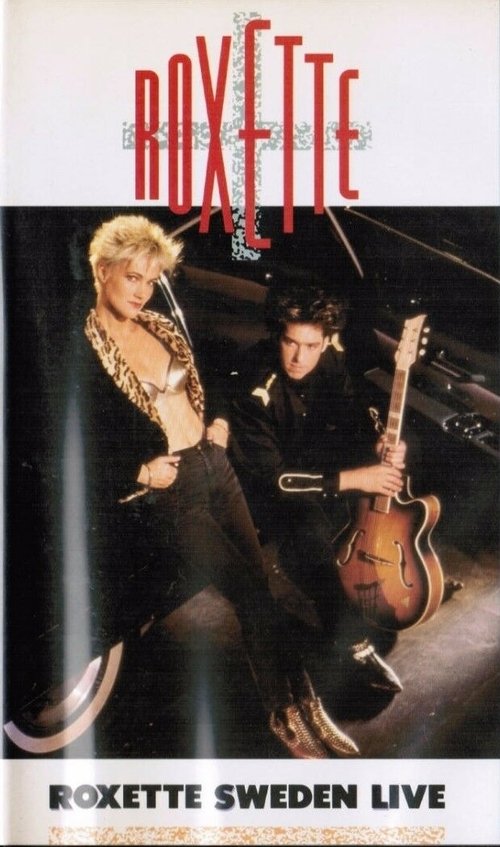 Roxette ‎- Sweden Live movie poster