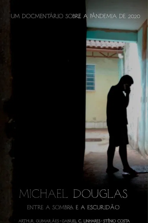 Poster do filme Michael Douglas - Entre a sombra e a Escuridão