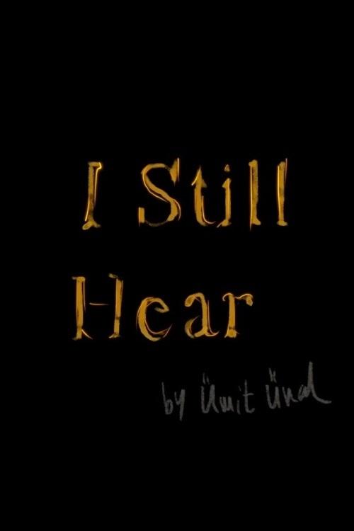 I Still Hear movie poster