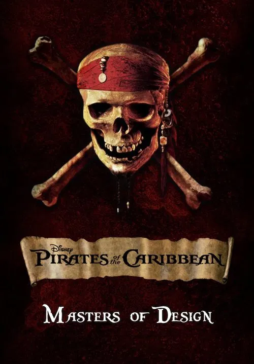 Masters of Design: Creating The Pirates' World movie poster