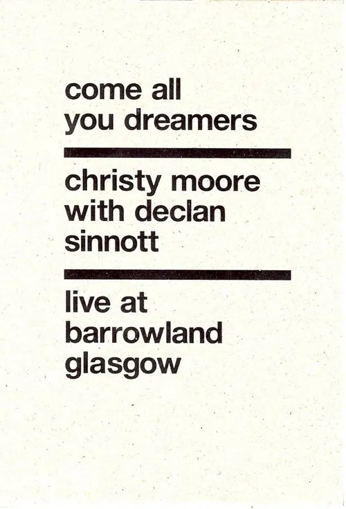 Christy Moore Live: Come All You Dreamers movie poster
