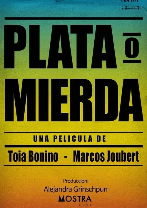 Plata o mierda movie poster
