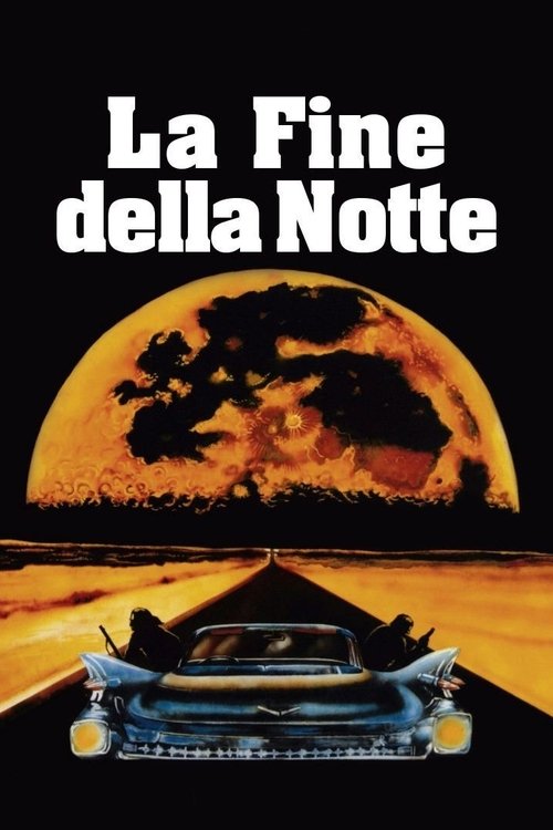 La fine della notte movie poster