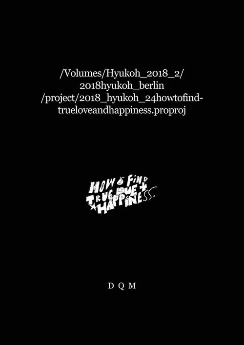/volumes/Hyukoh_2018_2/2018hyukoh_berlin/project/2018_hyukoh_24howtofindtrueloveandhappiness.proproj movie poster