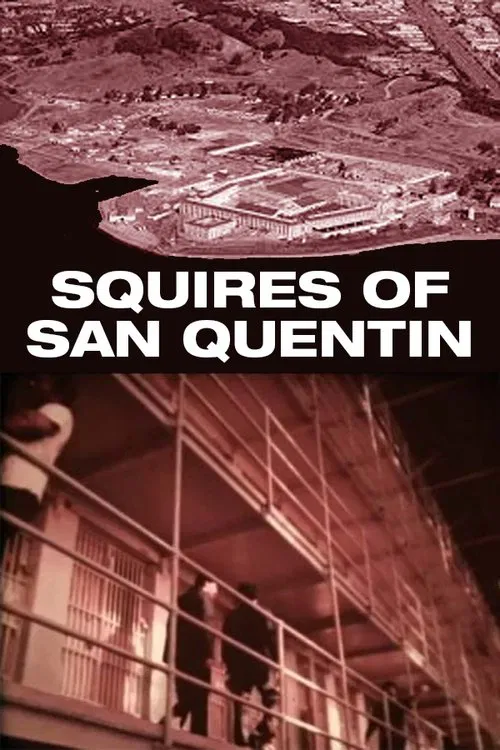 Squires of San Quentin movie poster