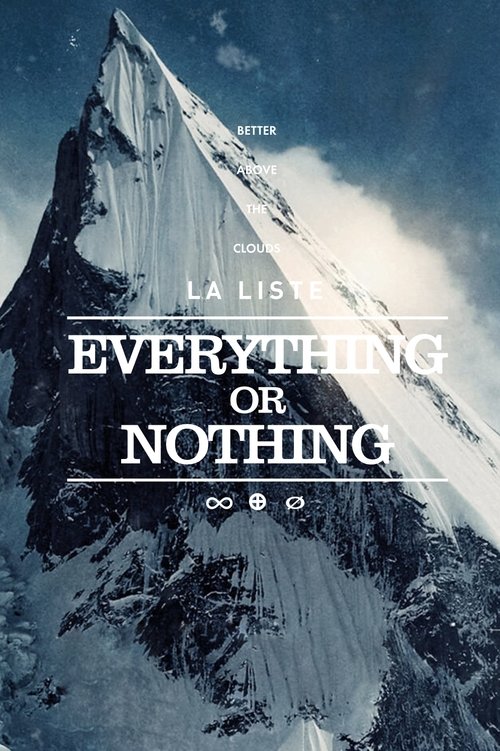 La Liste : Everything or Nothing movie poster
