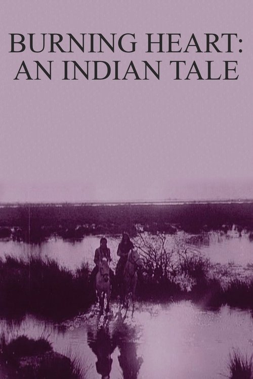Burning Heart: An Indian Tale movie poster