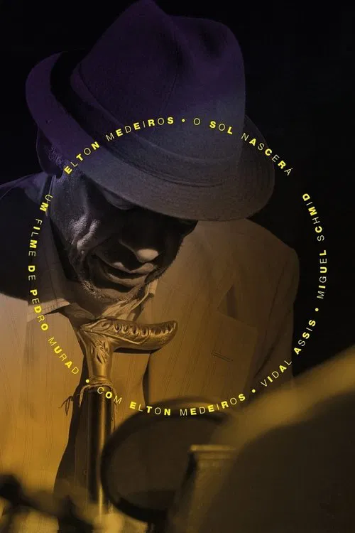 Elton Medeiros - Or the Sun Shall Be Born movie poster