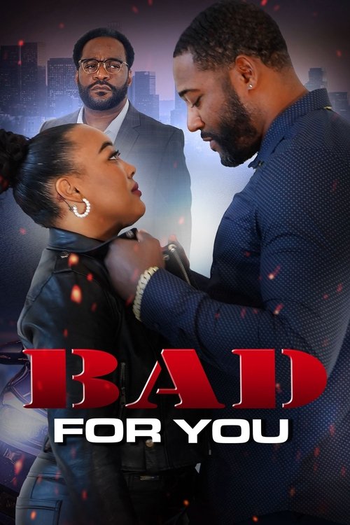 Bad For You movie poster